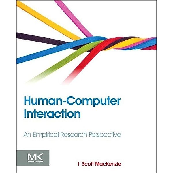 Human-Computer Interaction, I. Scott MacKenzie