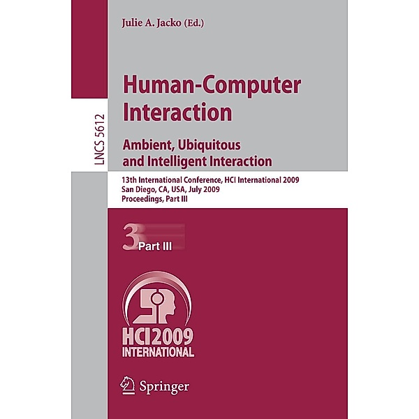 Human-Computer Interaction. Ambient, Ubiquitous and Intelligent Interaction / Lecture Notes in Computer Science Bd.5612