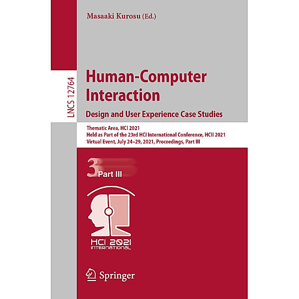 Human-Computer Interaction. Design and User Experience Case Studies
