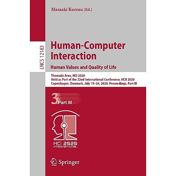 Human-Computer Interaction. Human Values and Quality of Life / Lecture Notes in Computer Science Bd.12183