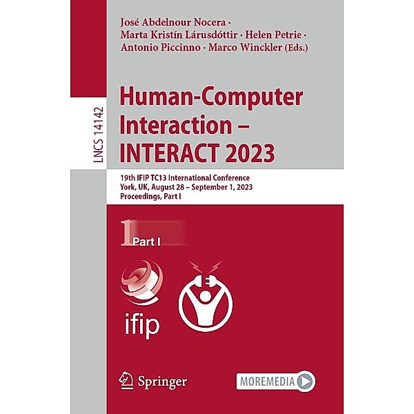 Human-Computer Interaction - INTERACT 2023 / Lecture Notes in Computer Science Bd.14142