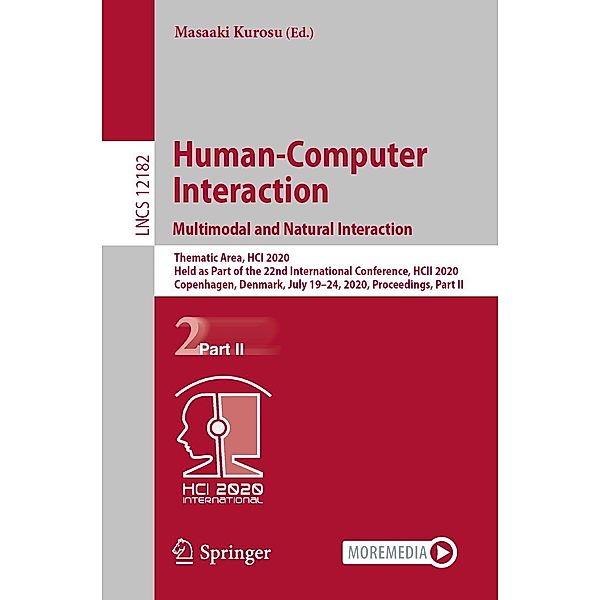 Human-Computer Interaction. Multimodal and Natural Interaction / Lecture Notes in Computer Science Bd.12182