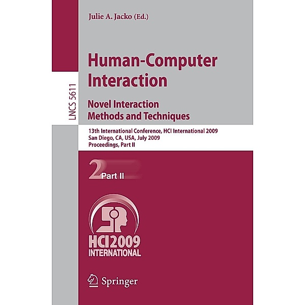 Human-Computer Interaction. Novel Interaction Methods and Techniques / Lecture Notes in Computer Science Bd.5611