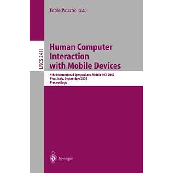 Human Computer Interaction with Mobile Devices / Lecture Notes in Computer Science Bd.2411