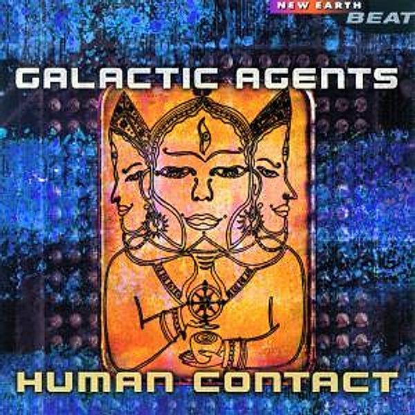 Human Contact, Galactic Agents