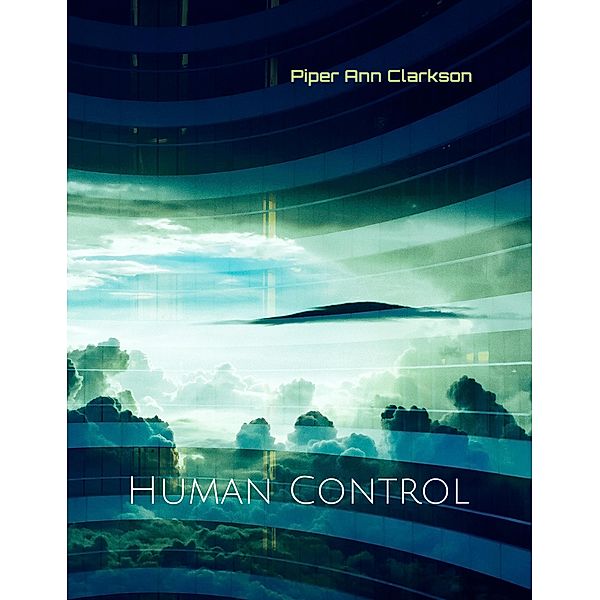 Human Control, Piper Ann Clarkson