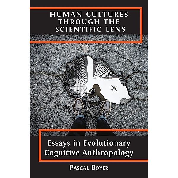 Human Cultures through the Scientific Lens, Pascal Boyer