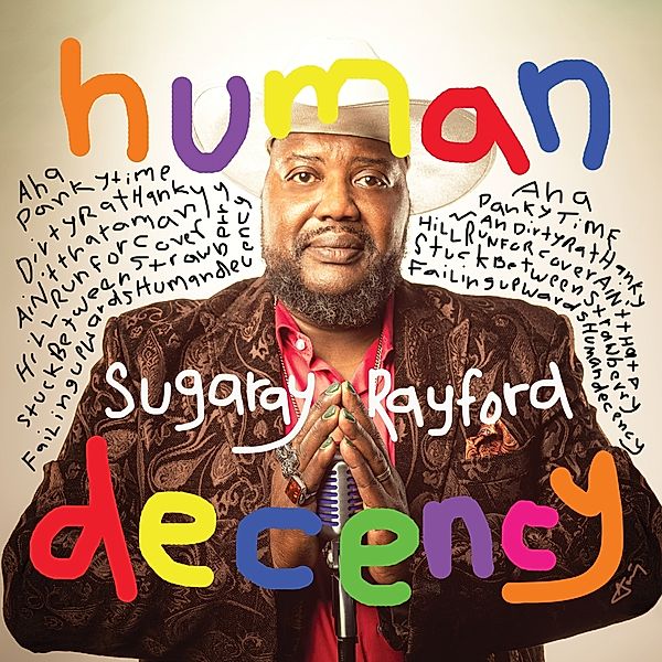 Human Decency, Sugaray Rayford