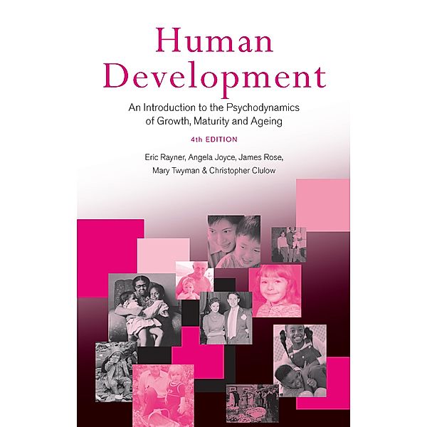 Human Development, Eric Rayner, Angela Joyce, James Rose, Mary Twyman, Christopher Clulow