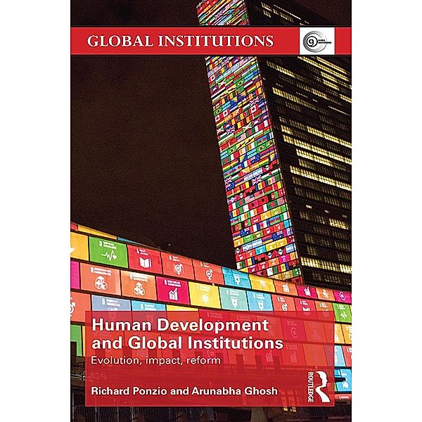 Human Development and Global Institutions, Richard Ponzio, Arunabha Ghosh