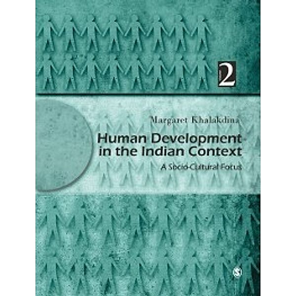 Human Development in the Indian Context, Volume II, Margaret Khalakdina