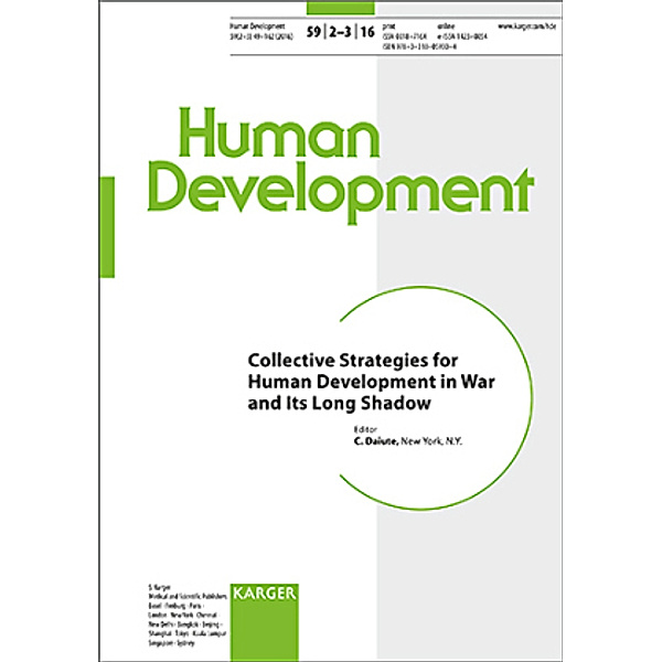 Human Development: Vol.59/2-3 Collective Strategies for Human Development in War and Its Long Shadow