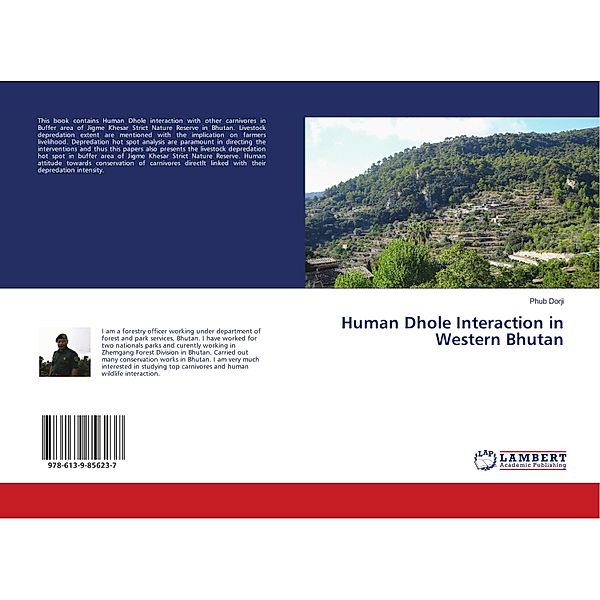 Human Dhole Interaction in Western Bhutan, Phub Dorji