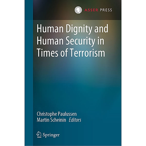 Human Dignity and Human Security in Times of Terrorism