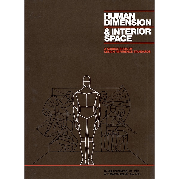 Human Dimension and Interior Space, Julius Panero, Martin Zelnik