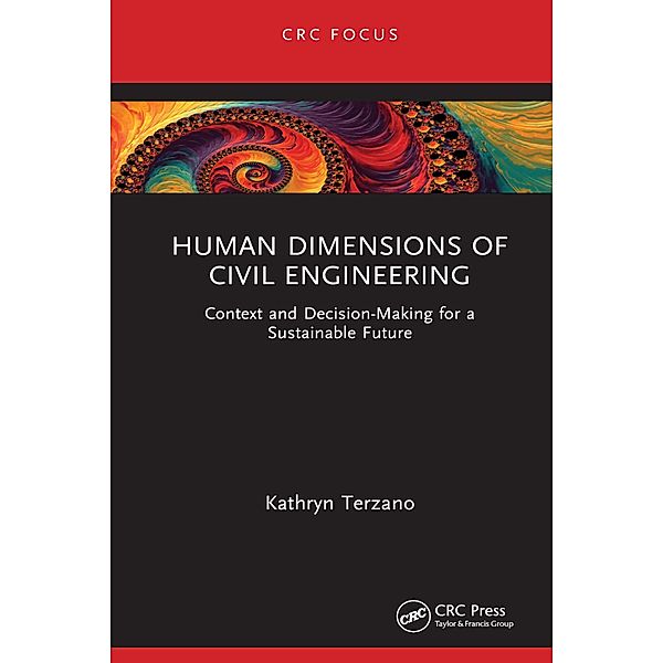 Human Dimensions of Civil Engineering, Kathryn Terzano