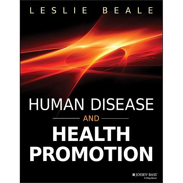 Human Disease and Health Promotion, Leslie Beale