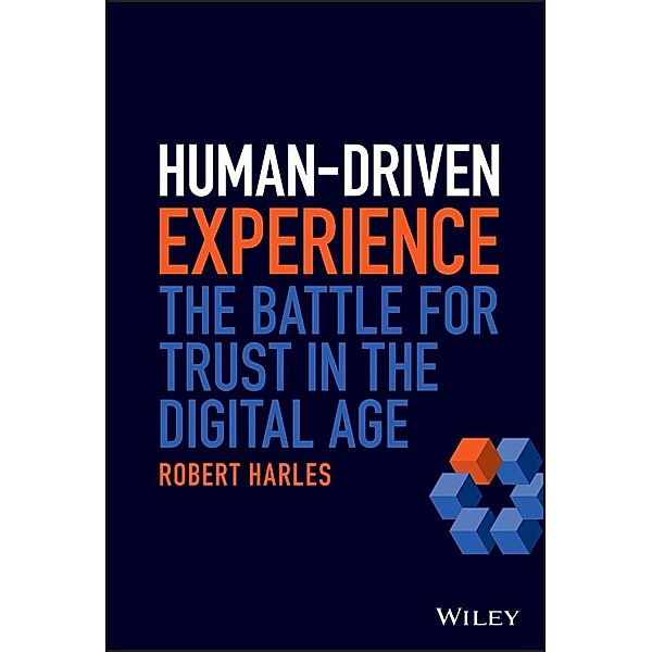 Human-Driven Experience, Robert Harles