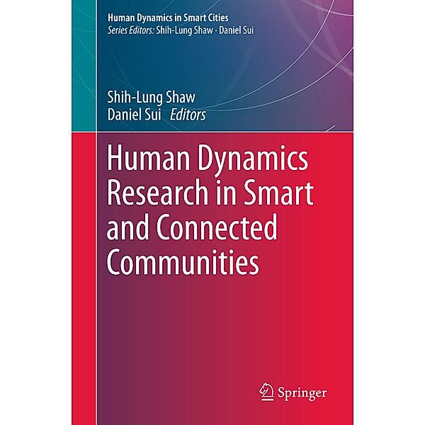 Human Dynamics Research in Smart and Connected Communities