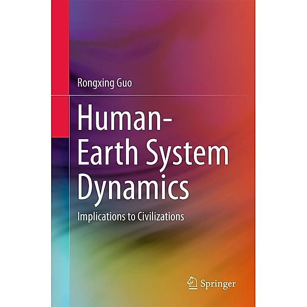 Human-Earth System Dynamics, Rongxing Guo