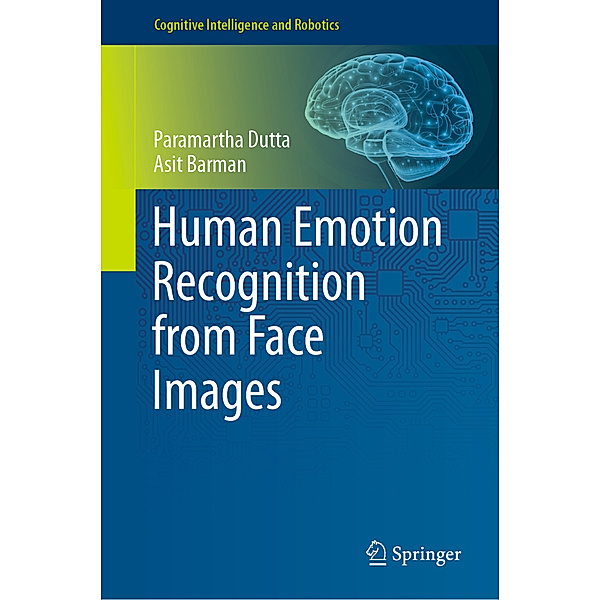 Human Emotion Recognition from Face Images, Paramartha Dutta, Asit Barman