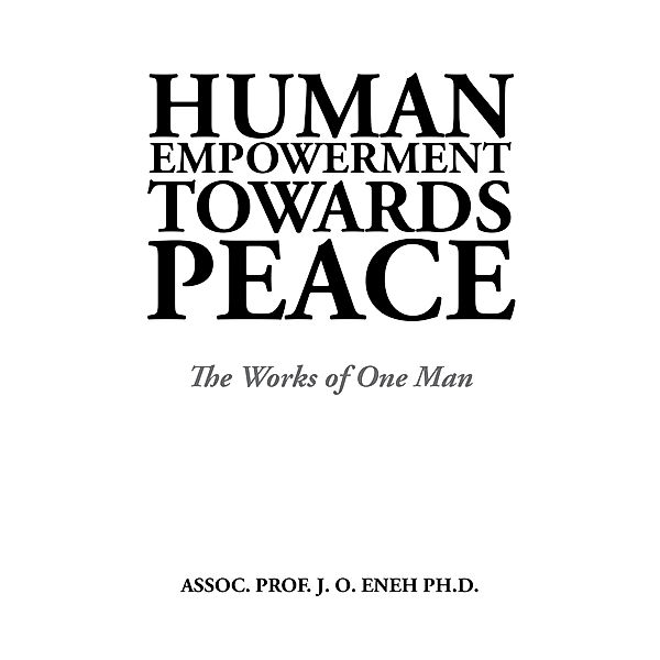 Human Empowerment Towards Peace, Assoc. J. O. Eneh