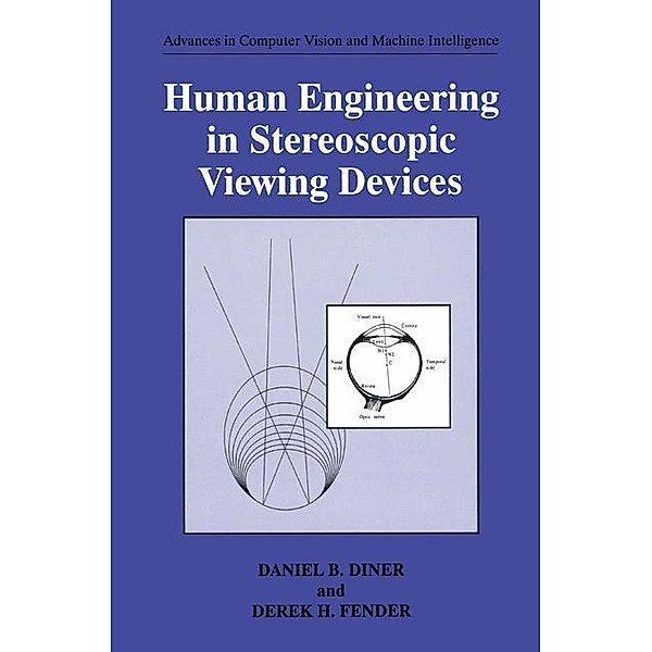 Human Engineering in Stereoscopic Viewing Devices, Daniel B. Diner, Derek H. Fender