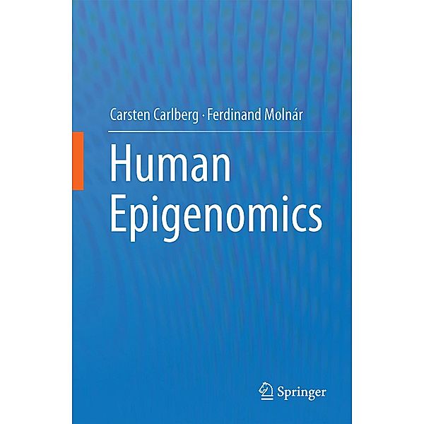 Human Epigenomics, Carsten Carlberg, Ferdinand Molnár