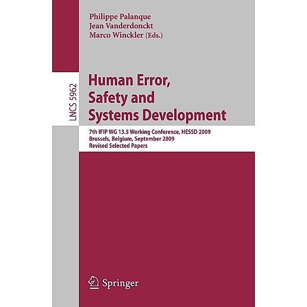 Human Error, Safety and Systems Development / Lecture Notes in Computer Science Bd.5962