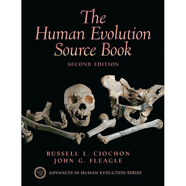 Human Evolution Source Book, Russell L. Ciochon, John G. Fleagle