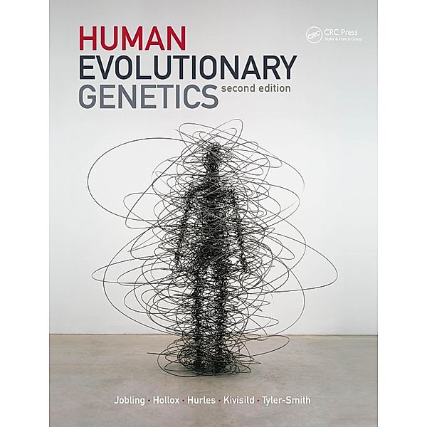 Human Evolutionary Genetics, Mark Jobling, Edward Hollox, Toomas Kivisild, Chris Tyler-Smith