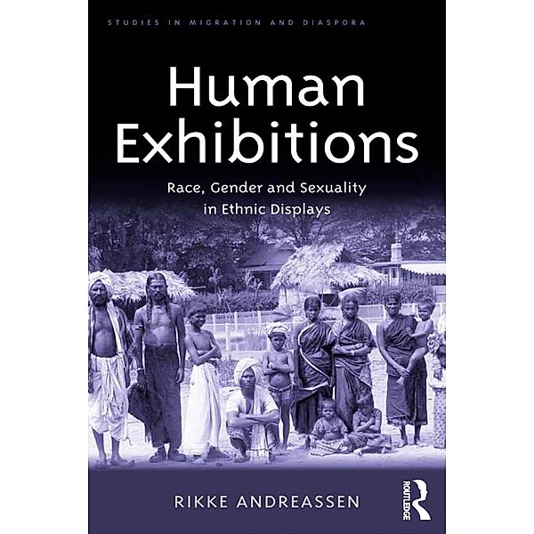 Human Exhibitions, Rikke Andreassen