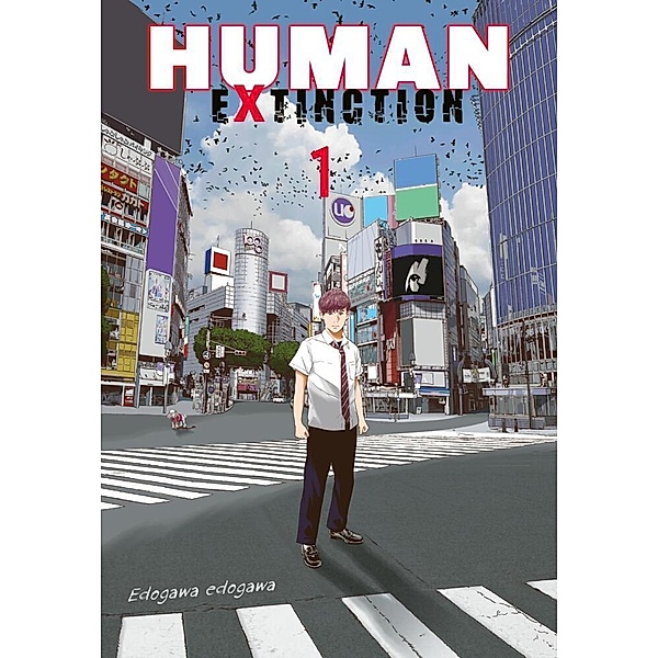 Human Extinction Bd.1, Edogawa Edogawa