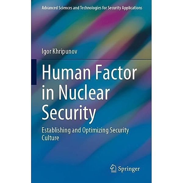 Human Factor in Nuclear Security, Igor Khripunov