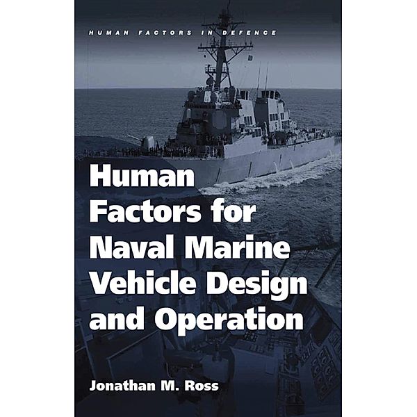 Human Factors for Naval Marine Vehicle Design and Operation, Jonathan M. Ross