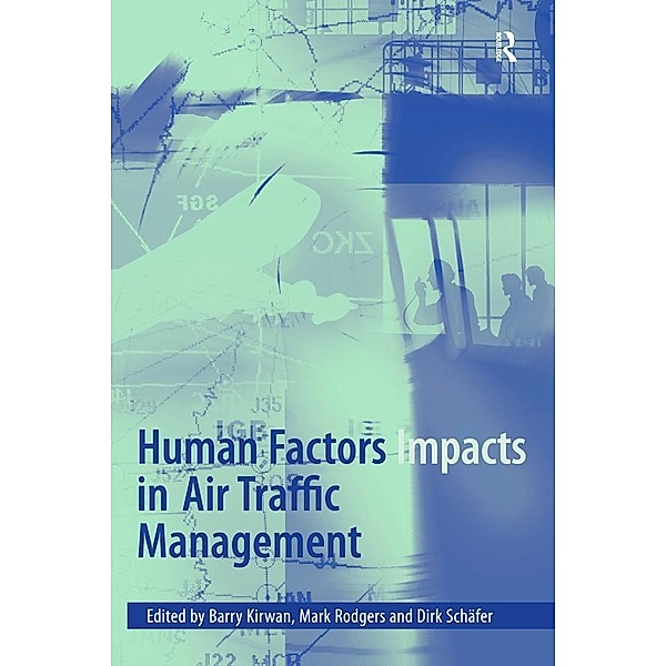 Human Factors Impacts in Air Traffic Management, Mark Rodgers