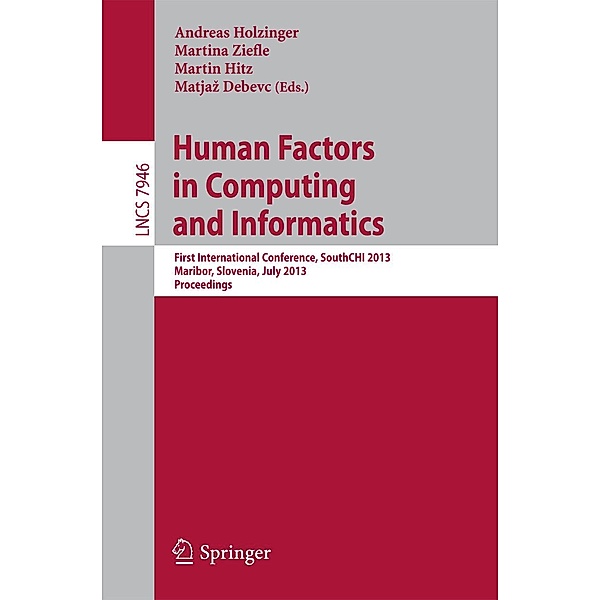 Human Factors in Computing and Informatics / Lecture Notes in Computer Science Bd.7946