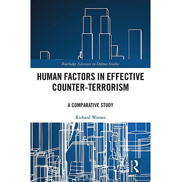 Human Factors in Effective Counter-Terrorism, Richard Warnes