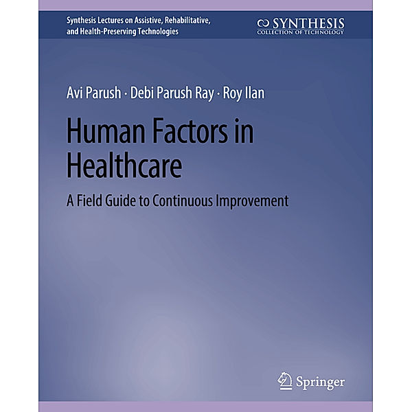 Human Factors in Healthcare, Avi Parush