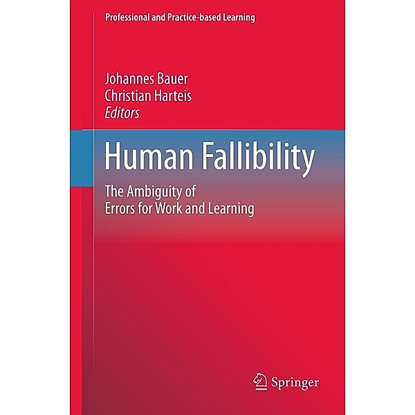 Human Fallibility / Professional and Practice-based Learning Bd.6