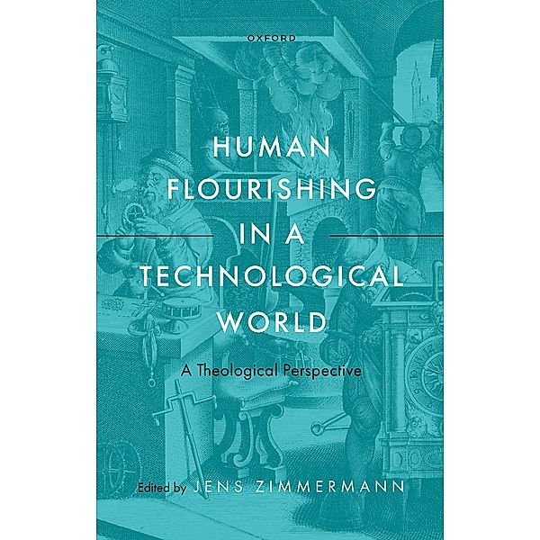 Human Flourishing in a Technological World