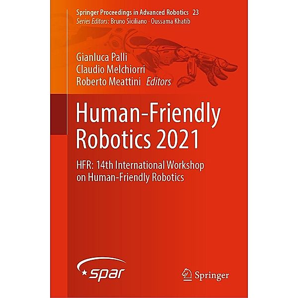 Human-Friendly Robotics 2021 / Springer Proceedings in Advanced Robotics Bd.23