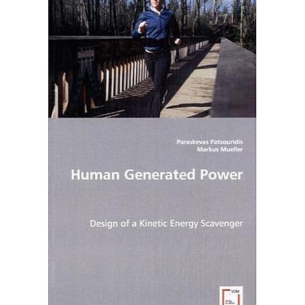 Human Generated Power, Paraskevas Patsouridis, Dr. Markus Mueller