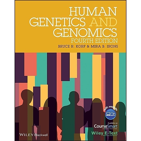 Human Genetics and Genomics, Bruce R. Korf, Mira B. Irons