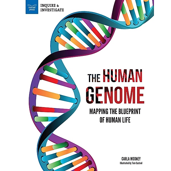 Human Genome / Inquire & Investigate, Carla Mooney