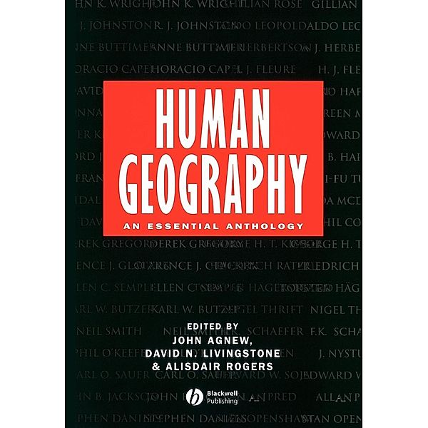 Human Geography, John A. Agnew, David N. Livingstone, Alisdair Rogers