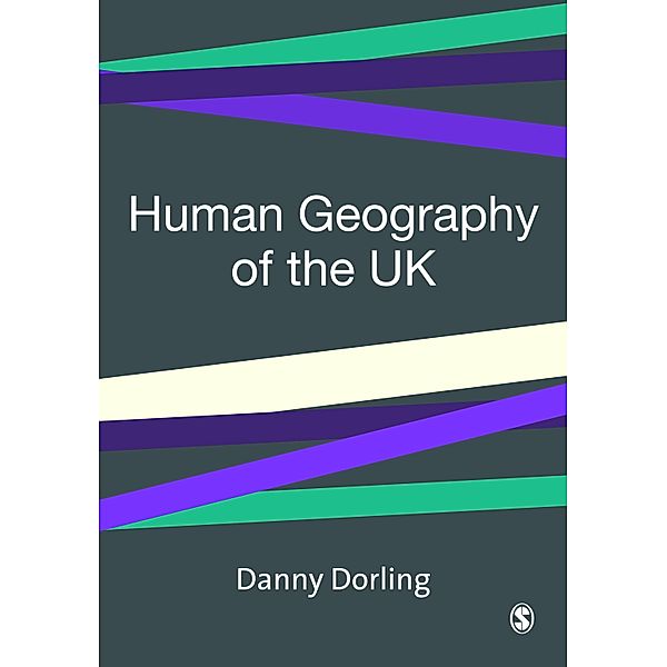 Human Geography of the UK, Danny Dorling