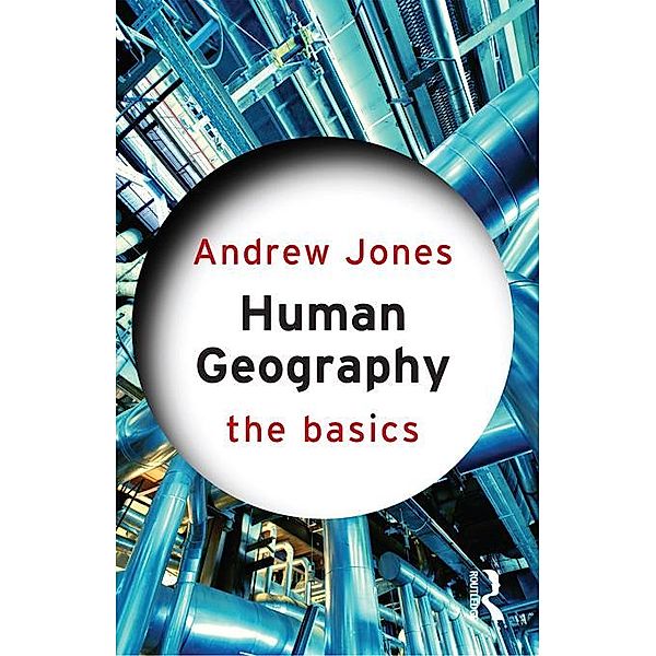 Human Geography: The Basics, Andrew Jones