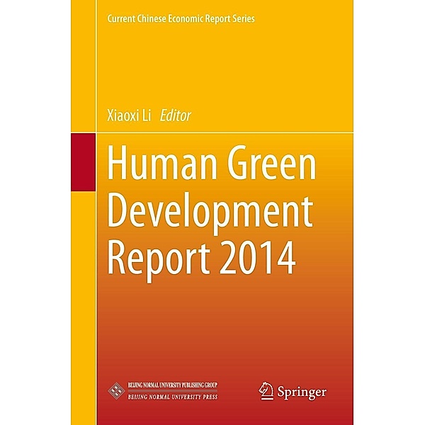 Human Green Development Report 2014 / Current Chinese Economic Report Series