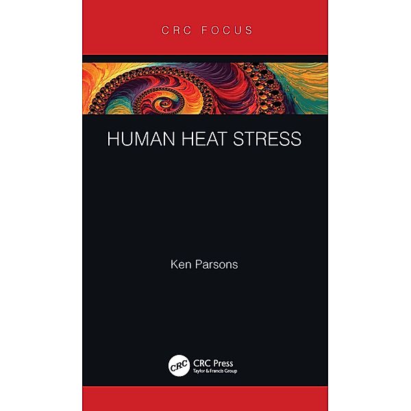 Human Heat Stress, Ken Parsons